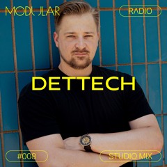 MODULAR RADIO #008 - Dettech studio mix from Austin, Texas