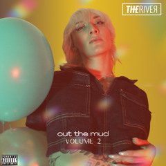 "Skin Of My Teeth" - Out the Mud Volume 2 (Track 5)