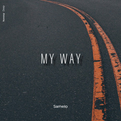 Samelo - My Way