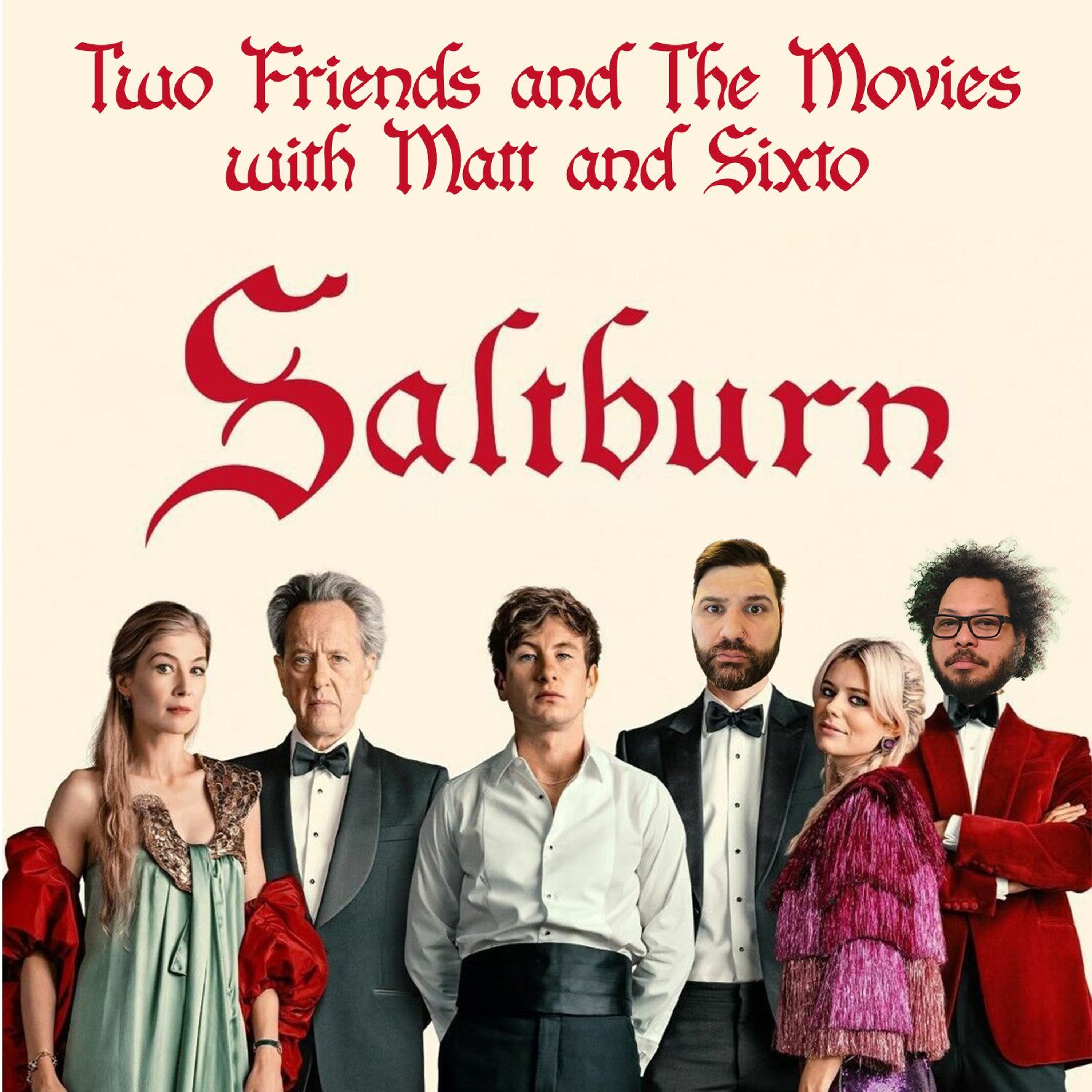 Two Friends and The Movies with Matt and Sixto