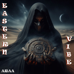 Araa - Eastern Vibe (AEN Release)