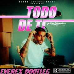 Rauw Alejandro - Todo De Ti (Everex Bootleg)*FREE DL*