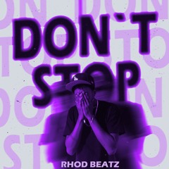 Rhod Beatz - Don't Stop