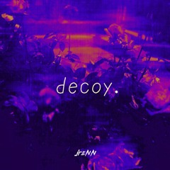 DECOY (prod. JRENN)