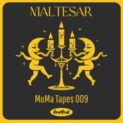 MuMa Tapes 009 By maltesar