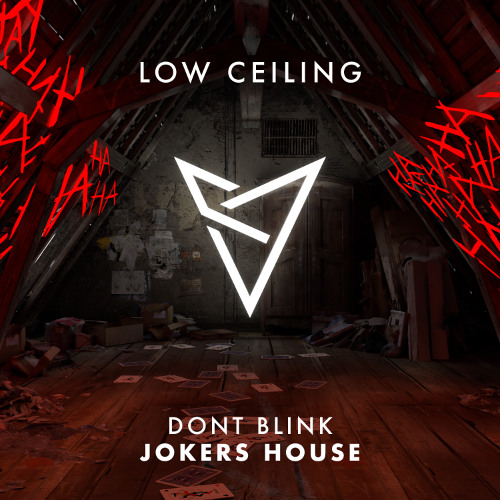 DONT BLINK - JOKERS HOUSE