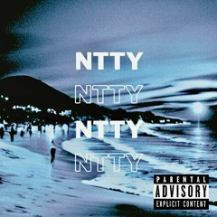 NTTY (feat. JcTheProdigy)