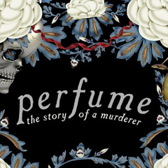 Perfume - an excerpt