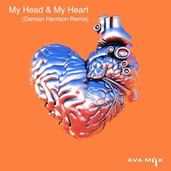 Ava Max - My Head & My Heart (Damian Harrison Remix)