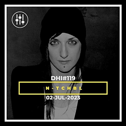 N-TCHBL-DHI PODCAST #119 (JUL 2023)