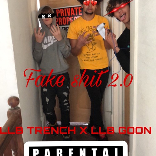 Fake shit🖤 2.0 CLÈ BXNDO x LLB GOON