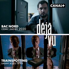 Déjà Vu : Bac Nord / Canal+