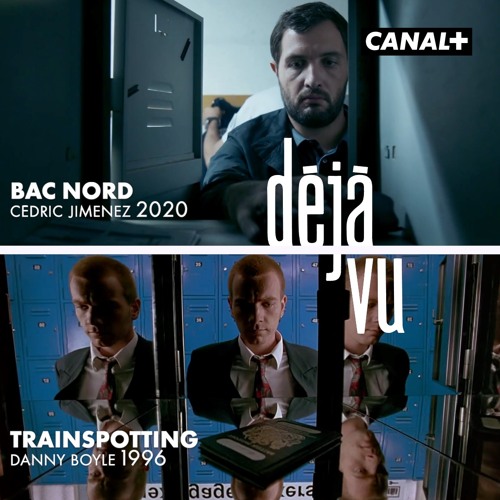 Déjà Vu : Bac Nord / Canal+