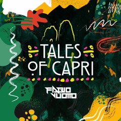 TALES OF CAPRI 2024 - Chill & Beach house session Mixed & Selected by Dj Fabio Vuotto
