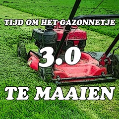 Tijd Om Het Gazonnetje Te Maaien 3.0