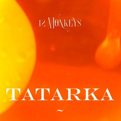 The TATARKA - Live 26.09.22 @ 12 Monkeys