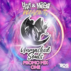 Unmasked Souls Promo Mix Vol 1  Hypo Tinx & Messy 🥰