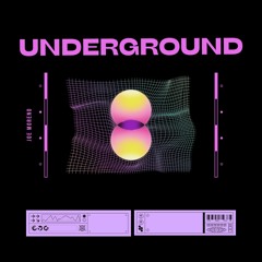 Underground