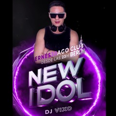 NEW IDOL SET MUSIC CLUB BERLIN