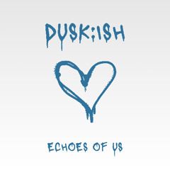 DUSK:ISH - Backroad