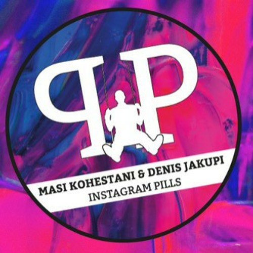Masi Kohestani & Denis Jakupi - Instagram Pills [Partyplaygroundrec]