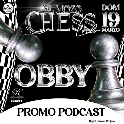 EL MOZO CHESS LAB PROMO PODCAST BY OBBY