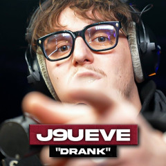 J9ueve - Drank (Exclu PlanèteRap)
