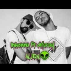 INKONNU - ALIEN Ft. A6 DRIZZY ( Official Music )