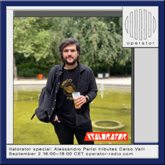 Italorator Special: Alessandro Parisi tributes Celso Valli - 2nd September 2025
