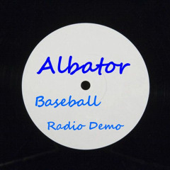Albator-Baseball -Radio Demo