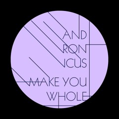 Make You Whole (Evan McGee Edit)