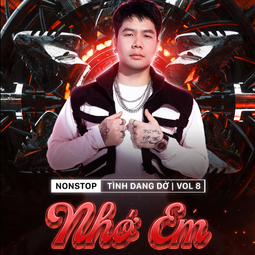 Nonstop - Tình dang dở vol 8 - Việt mix - Nhớ em - Dj Kenbjn Remix