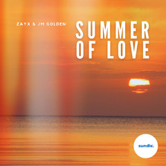 Zayx & JM GOLDEN – Summer Of Love
