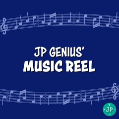 JP Genius' Music Reel