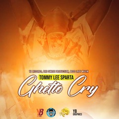 Tommy Lee Sparta - Ghetto Cry