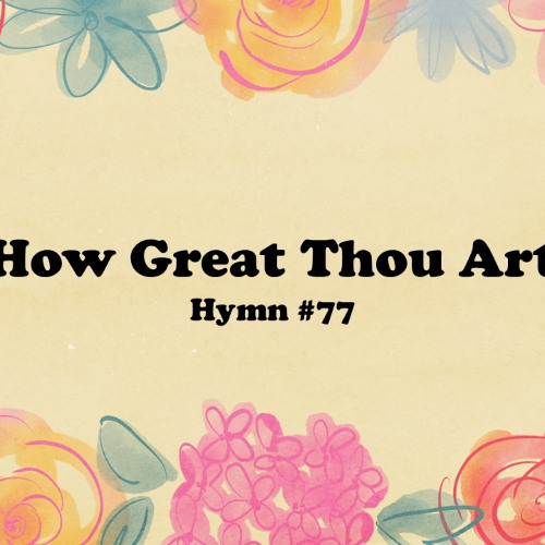 How Great Thou Art