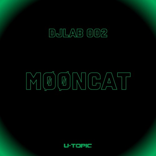 DJ Lab Series 002 - Møøncat