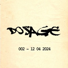 Dosage 002 12 04 2024