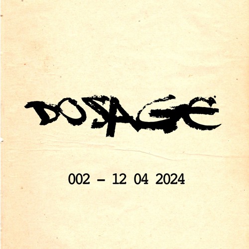 Dosage 002 12 04 2024