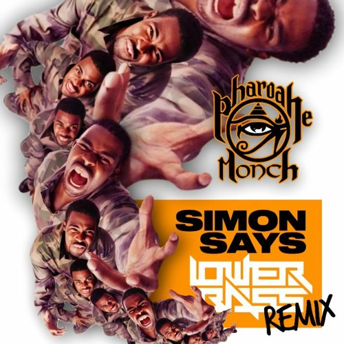 Stream Pharoahe Monch - Simon Says (Lower Bass Remix) by Lower