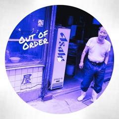 Out Of Order (FREE DL)