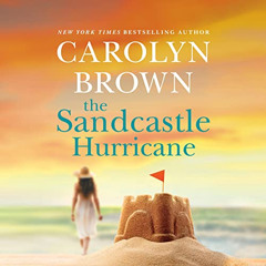 View PDF 🖊️ The Sandcastle Hurricane by  Carolyn Brown,Karissa Vacker,Brilliance Aud