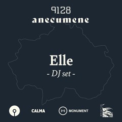 Elle - Anecumene @ 9128.live - Exclusive DJ Set