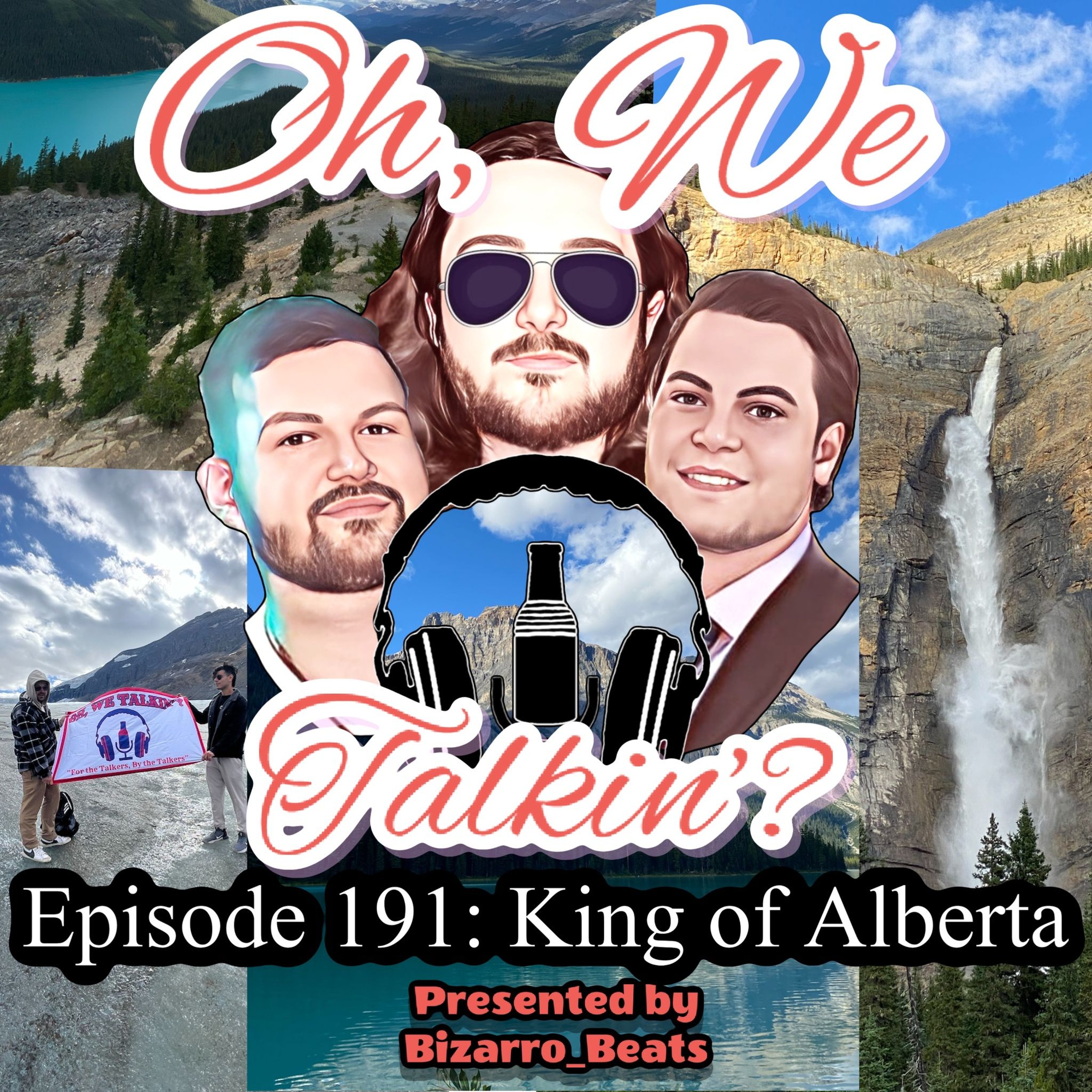 Ep. 191: King of Alberta episode artwork