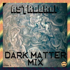 Dark Matter Mix Vol. 1