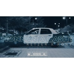 Honnan A Cash?  ft. RONY
