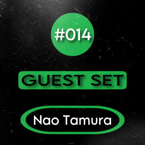 Podcast #014 ( Nao Tamura )