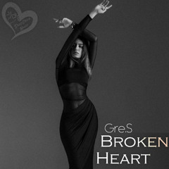 Gre.S - Broken Heart