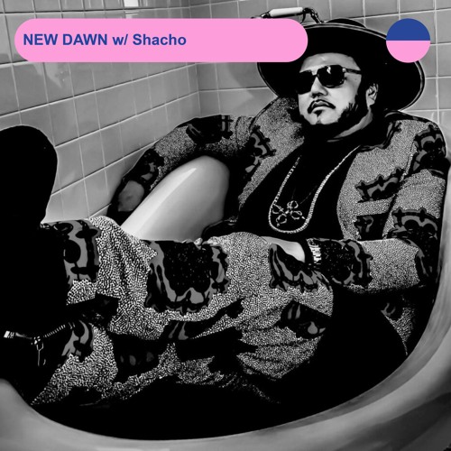 RADIO.D59B / NEW DAWN #23 w/ Shacho (Soil&Pimp Sessions)