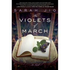 [DOWNLOAD] EBOOK 📝 The Violets of March by  Sarah Jio &  Lyssa Browne (narrator) PDF